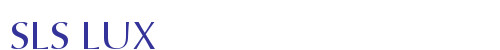 SLS LUX