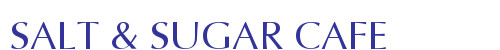 SALT & SUGAR CAFE