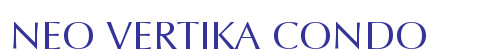 NEO VERTIKA CONDO